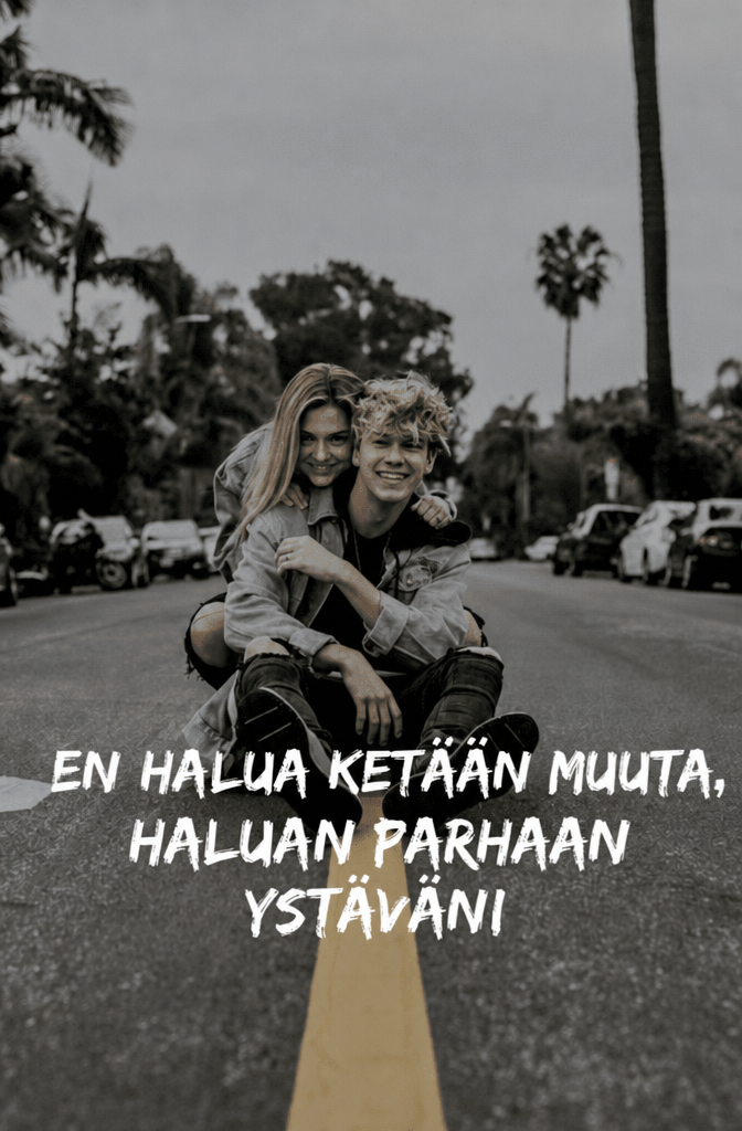En halua rakastajaa – haluan parhaan ystävän