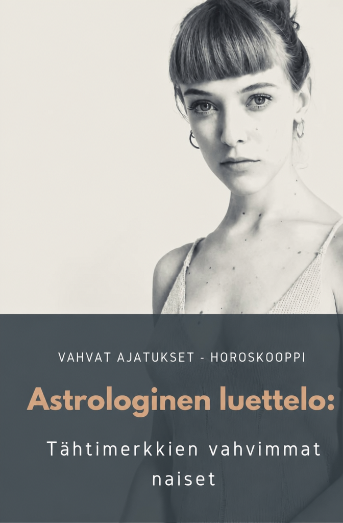 Astro-Rangliste: Die stärksten Frauen der Sternzeichen
